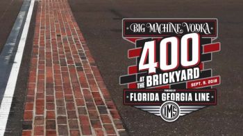 Big Machine Vodka 400 at the Brickyard Powered by Florida Georgia Line