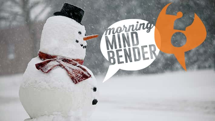 Morning Mindbender for Wednesday 1/30/19