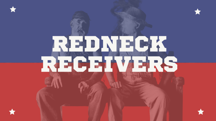 Redneck Receivers