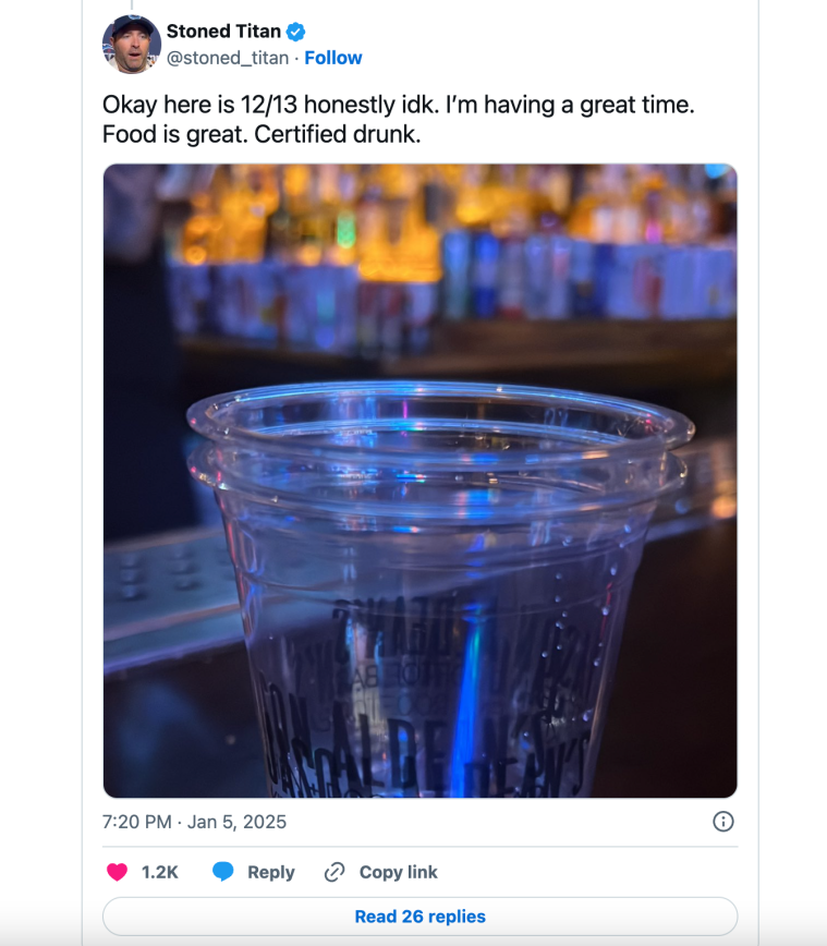 12/13? Who knows?! Certified Drunk!