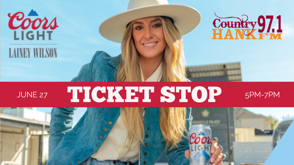 Lainey Wilson Ticket Stop with Coors Light